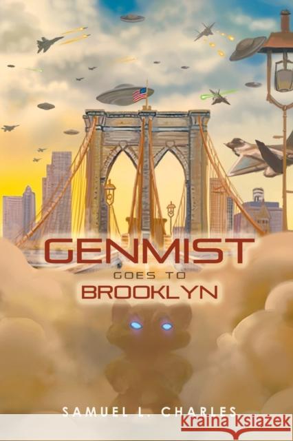 Genmist Goes to Brooklyn Samuel L Charles 9781646205875 Writers Republic LLC - książka