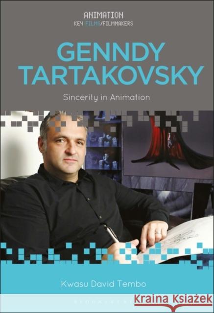 Genndy Tartakovsky: Sincerity in Animation Kwasu David Tembo Chris Pallant 9781501388415 Bloomsbury Publishing Plc - książka