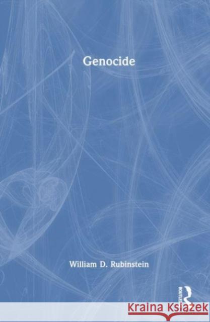 Genocide William D. Rubinstein 9781138149427 Routledge - książka