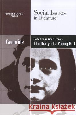 Genocide in Anne Frank's the Diary of a Young Girl Louise Hawker 9780737754490 Greenhaven Press - książka