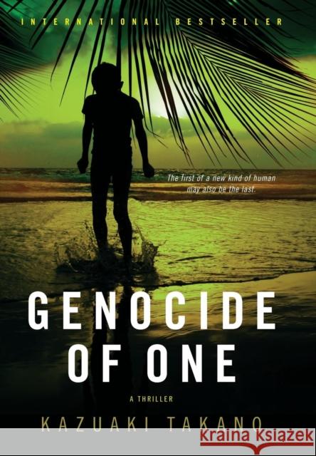 Genocide of One: A Thriller Kazuaki Takano, Philip Gabriel 9780316226226 Mulholland Books - książka
