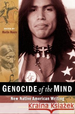 Genocide of the Mind: New Native American Writing Marijo Moore Vine, Jr. Deloria 9781560255116 Nation Books - książka