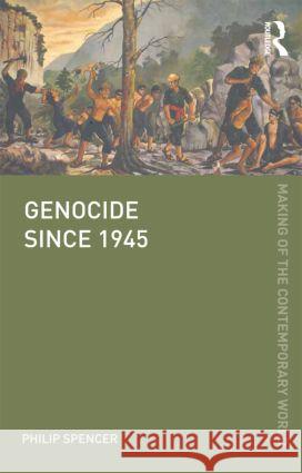 Genocide Since 1945 Spencer, Philip 9780415606349  - książka