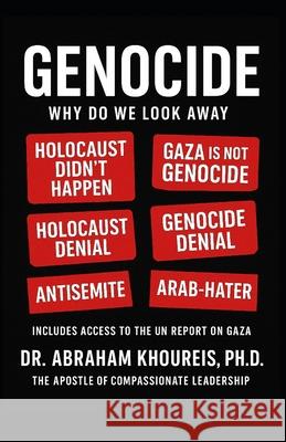Genocide: Why Do We Look Away Abraham Khoureis 9781966837329 Ang Power Publishing House - książka