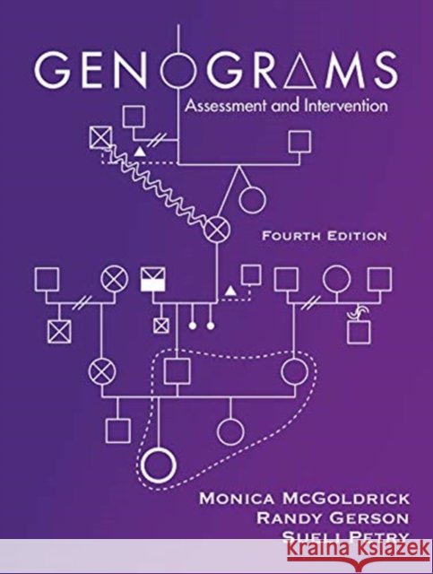 Genograms: Assessment and Treatment Sueli, Ph.D. Petry 9780393714043 W. W. Norton & Company - książka