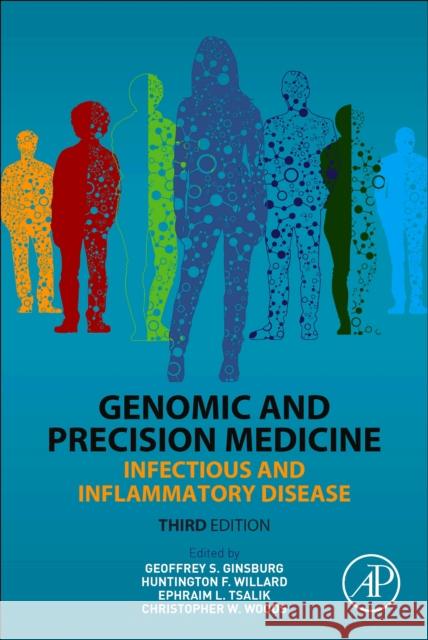 Genomic and Precision Medicine: Infectious and Inflammatory Disease Ginsburg, Geoffrey S. 9780128014967 Academic Press - książka