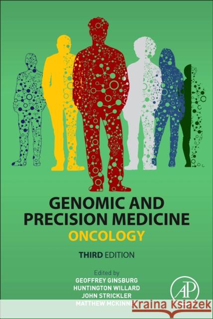 Genomic and Precision Medicine: Oncology Geoffrey S. Ginsburg Huntington F. Willard 9780128006849 Academic Press - książka