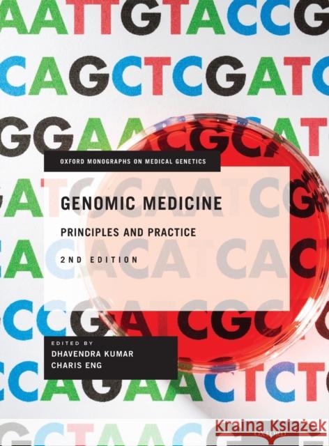 Genomic Medicine: Principles and Practice Kumar, Dhavendra 9780199896028 Oxford University Press, USA - książka