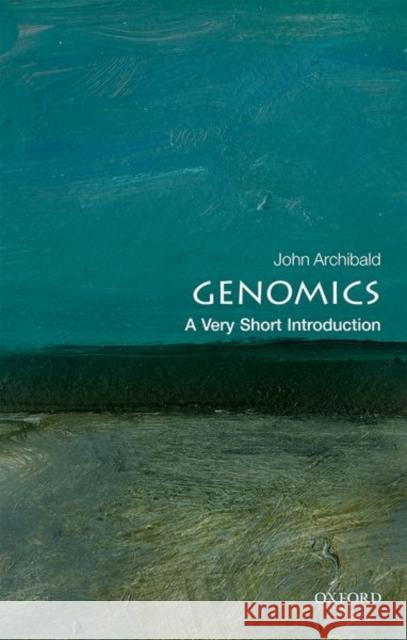Genomics: A Very Short Introduction John M. Archibald 9780198786207 Oxford University Press - książka