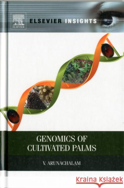 Genomics of Cultivated Palms V Arunachalam 9780123877369  - książka