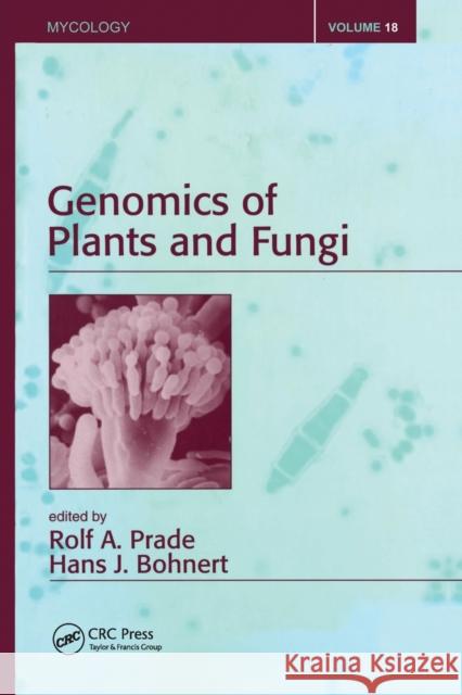 Genomics of Plants and Fungi Rolf A. Prade Hans J. Bohnert  9780367446741 CRC Press - książka
