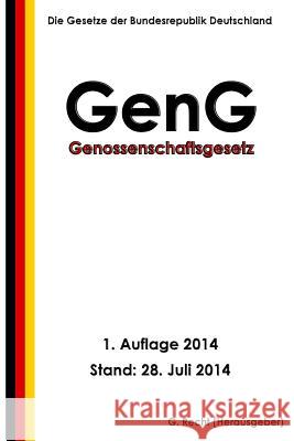 Genossenschaftsgesetz - GenG Recht, G. 9781500672041 Createspace - książka