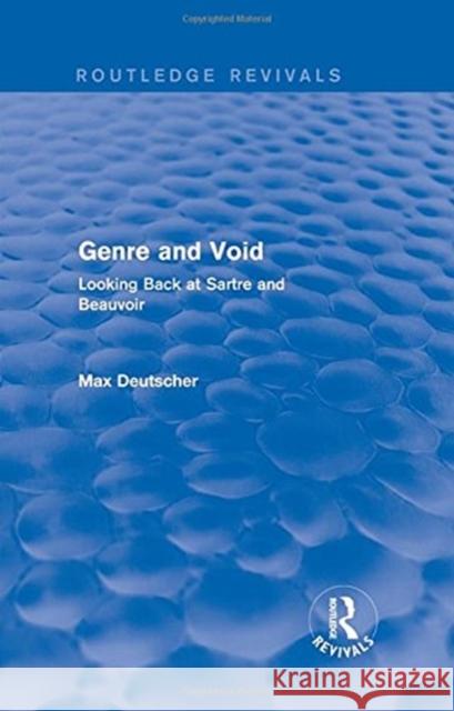 Genre and Void: Looking Back at Sartre and Beauvoir Max Deutscher 9781138709591 Routledge - książka