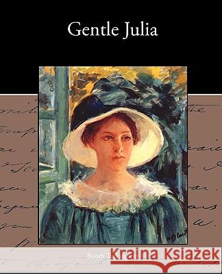 Gentle Julia Booth Tarkington 9781438573571 Book Jungle - książka