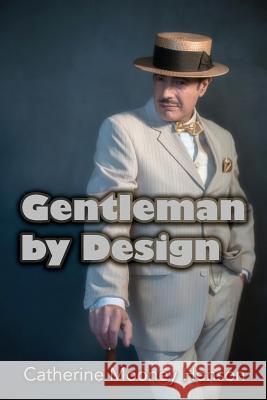 Gentleman By Design Catherine Mooney Henson 9781095929896 Independently Published - książka