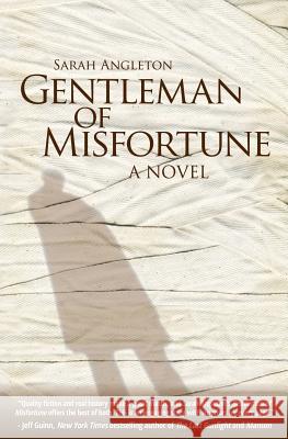 Gentleman of Misfortune Sarah Angleton 9780998785332 Bright Button Press, LLC - książka