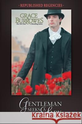 Gentleman Seeks a Lady: Two PREVIOUSLY PUBLISHED Regency Novellas Grace Burrowes 9781952443701 Grace Burrowes Publishing - książka