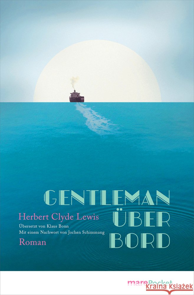 Gentleman über Bord Lewis, Herbert Clyde 9783690940016 mareverlag - książka