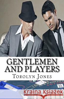 Gentlemen and Participants Torolyn Jones 9781986732277 Createspace Independent Publishing Platform - książka