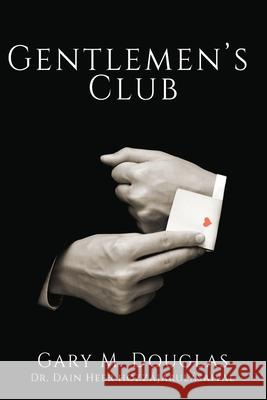 Gentlemen's Club (Hungarian) Gary M Douglas, Dain Heer 9781634933599 Access Consciousness Publishing Company - książka