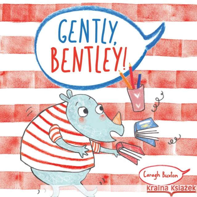 Gently Bentley Caragh Buxton Caragh Buxton 9781786282026 Child's Play International Ltd - książka