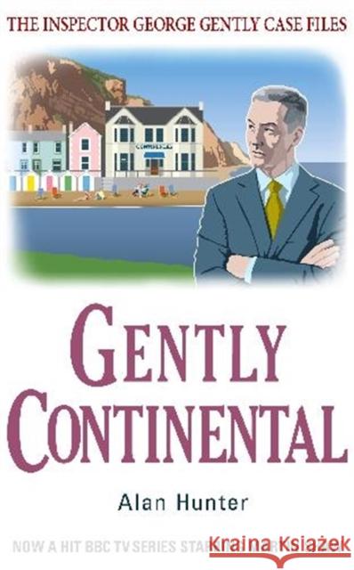 Gently Continental Alan Hunter 9781780339429  - książka