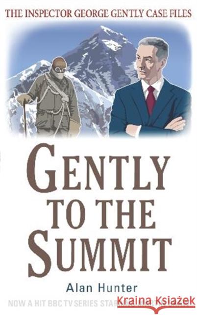 Gently to the Summit Alan Hunter 9781780331461 Constable & Robinson - książka