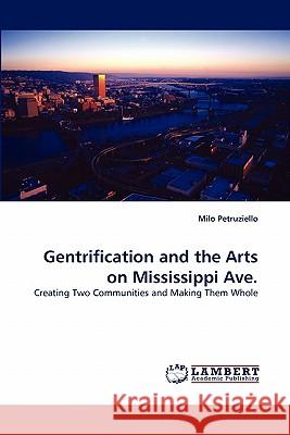 Gentrification and the Arts on Mississippi Ave.  9783838398365 LAP Lambert Academic Publishing AG & Co KG - książka