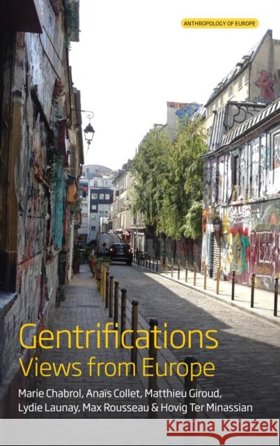 Gentrifications: Views from Europe Lydie Launay 9781836955757 Berghahn Books - książka