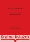 GENUS IONICUM: Forme, storia e modelli del capitello ionico-italico Sabrina Batino 9781841717678 BAR Publishing