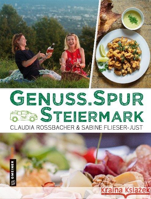 GenussSpur Steiermark Rossbacher, Claudia; Flieser-Just, Sabine 9783839225172 Gmeiner-Verlag - książka