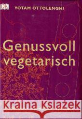 Genussvoll vegetarisch : Mediterran, orientalisch, raffiniert Ottolenghi, Yotam   9783831018437 Dorling Kindersley - książka