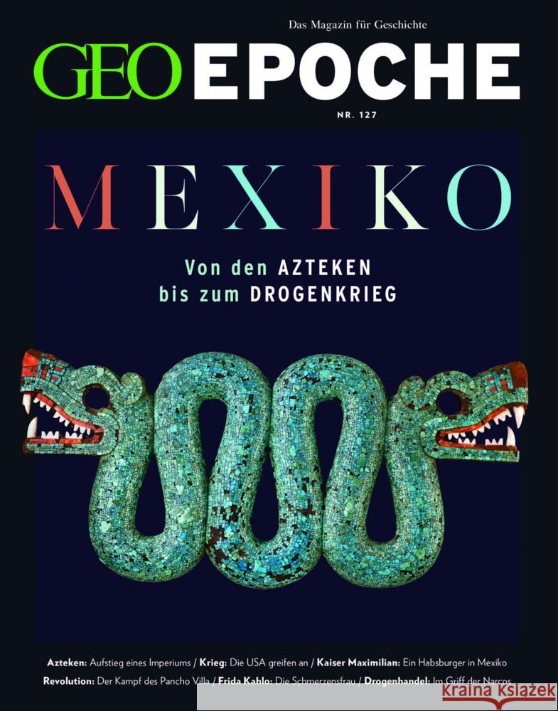 GEO Epoche / GEO Epoche 127/2024 - Mexiko Schaefer, Jürgen, Schmitz, Katharina 9783652015073 Gruner + Jahr - książka