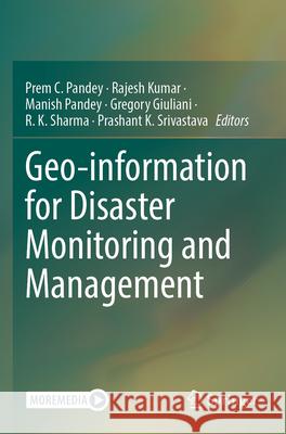 Geo-information for Disaster Monitoring and Management  9783031510557 Springer International Publishing - książka