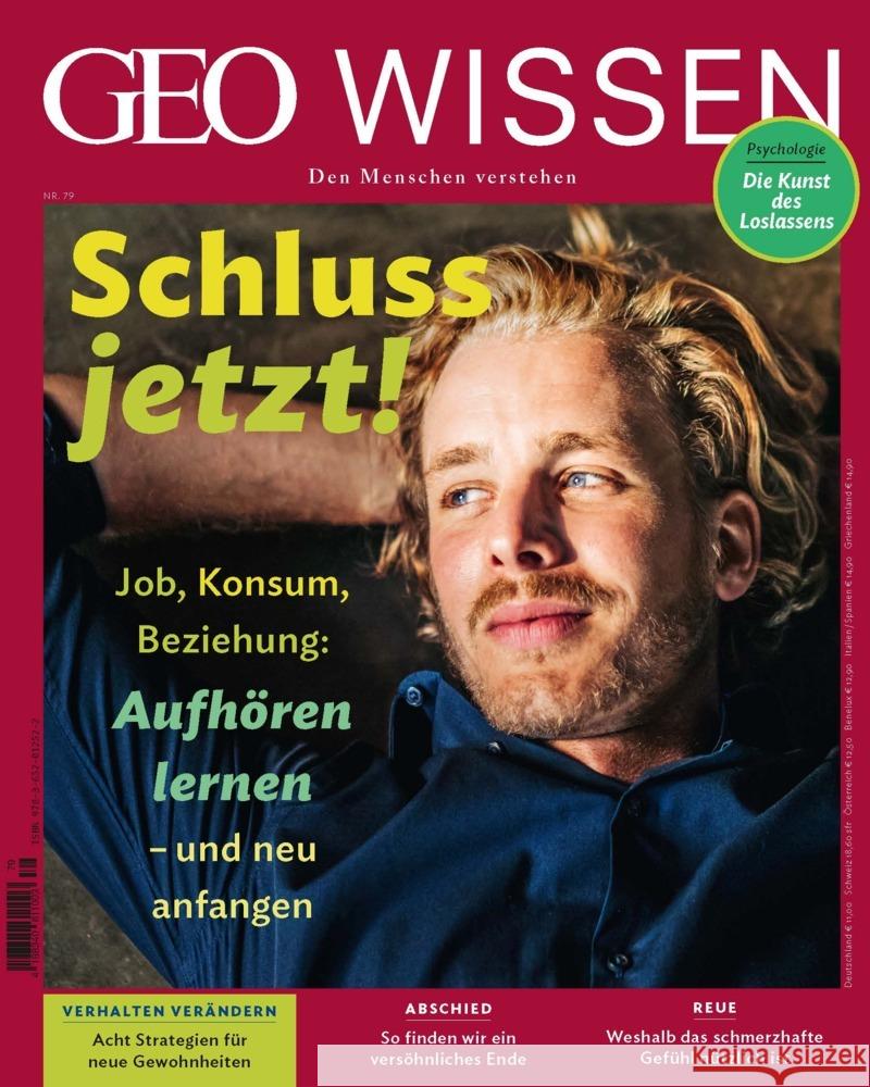 GEO Wissen / GEO Wissen 79/2023 - Loslassen Schröder, Jens, Wolff, Markus 9783652012522 Gruner + Jahr - książka