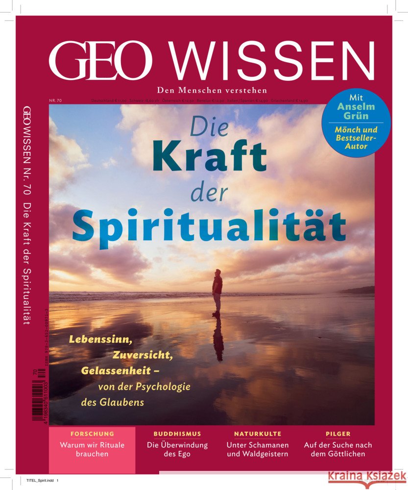 GEO Wissen - Die Kraft der Spiritualität Schröder, Jens, Wolff, Markus 9783652009713 Gruner & Jahr - książka