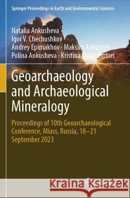 Geoarchaeology and Archaeological Mineralogy  9783031856471 Springer Nature Switzerland - książka