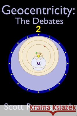 Geocentricity: The Debates 2 Et Al Scott Reeves 9781726742344 Independently Published - książka