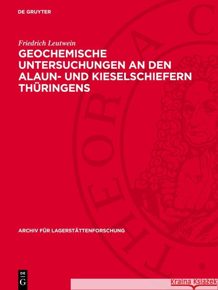 Geochemische Untersuchungen an Den Alaun- Und Kieselschiefern Th?ringens Friedrich Leutwein 9783112727720 de Gruyter - książka