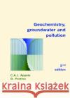 Geochemistry, Groundwater and Pollution C. A. J. Appelo D. Postma 9780415364218 Taylor & Francis Group