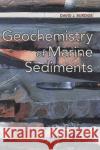 Geochemistry of Marine Sediments David J. Burdige 9780691095066 Princeton University Press