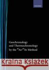 Geochronology and Thermochronology by the 40ar/39ar Method McDougall, Ian 9780195109207 Oxford University Press