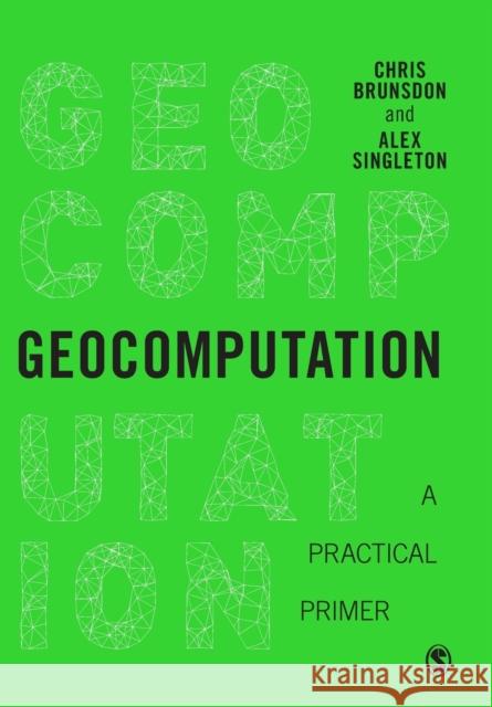 Geocomputation Brunsdon, Chris 9781446272930 Sage Publications Ltd - książka