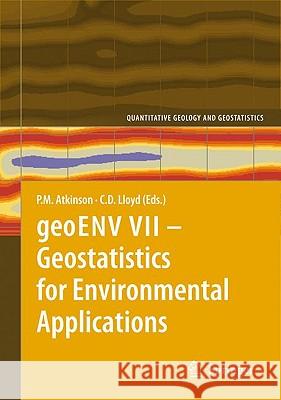 Geoenv VII - Geostatistics for Environmental Applications Atkinson, Peter M. 9789048123216 SPRINGER - książka