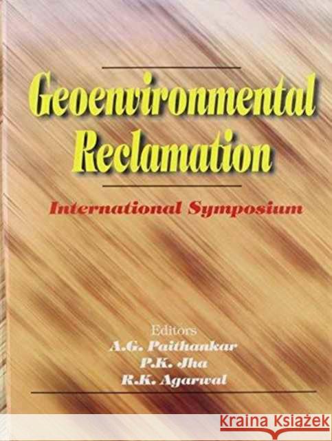 Geoenvironmental Reclamation R.K. Agarwal P.K. Jha A.G. Paithankar 9789058092199 Taylor & Francis - książka