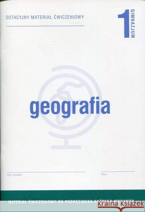 Geografia 1 Dotacyjny materiał ćwiczeniowy Dąbrowska Bożena Zaniewicz Zbigniew 9788378791553 Operon - książka