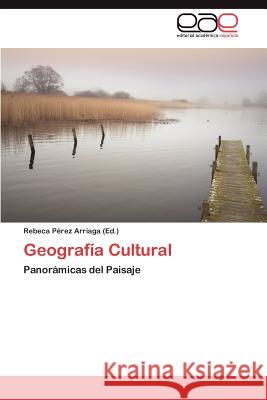 Geografia Cultural Rebeca P 9783848456567 Editorial Acad Mica Espa Ola - książka