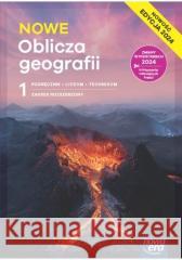 Geografia LO 1 Nowe Oblicza geografii podr ZR 2024 Roman Malarz, Marek Więckowski, Paweł Kroh 9788326749957 Nowa Era - książka