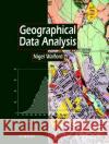 Geographical Data Analysis Nigel Walford Walford 9780471941620 John Wiley & Sons