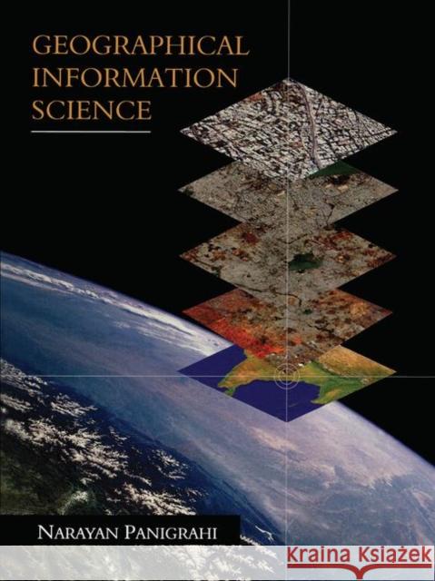 Geographical Information Science Narayan Panigrahi 9781138112117 CRC Press - książka